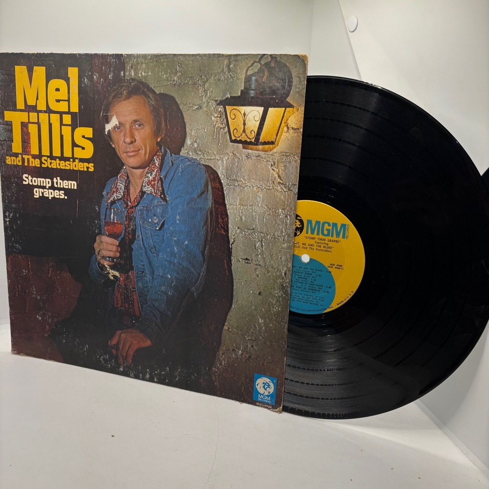 Mel Tillis and The Statesiders Stomp‎ Them Grapes Vinyl Record LP MGM 1974